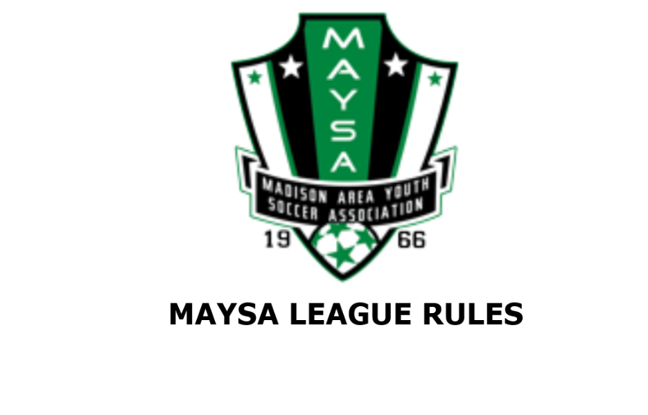 MAYSA LEAGUE RULES